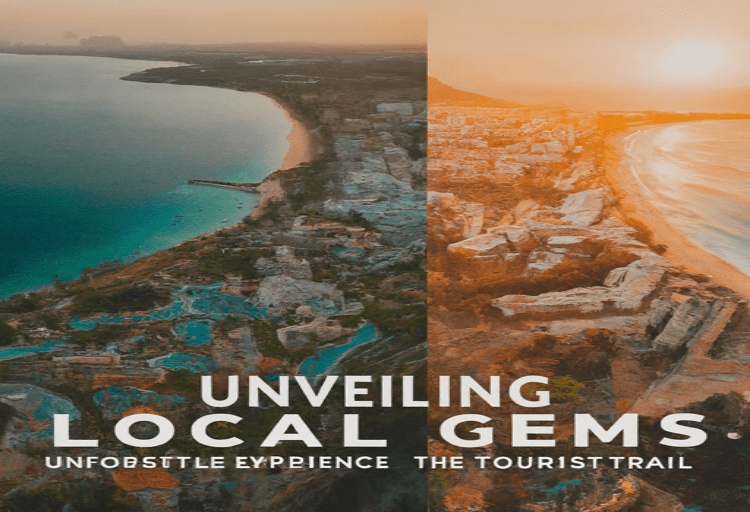 Unveiling Local Gems: Unforgettable Experiences Beyond the Tourist Trail